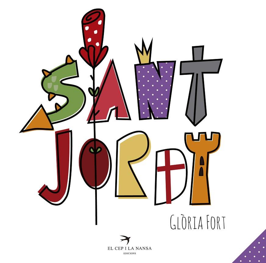 SANT JORDI | 9788417000004 | FORT MIR, GLÒRIA | Galatea Llibres | Llibreria online de Reus, Tarragona | Comprar llibres en català i castellà online