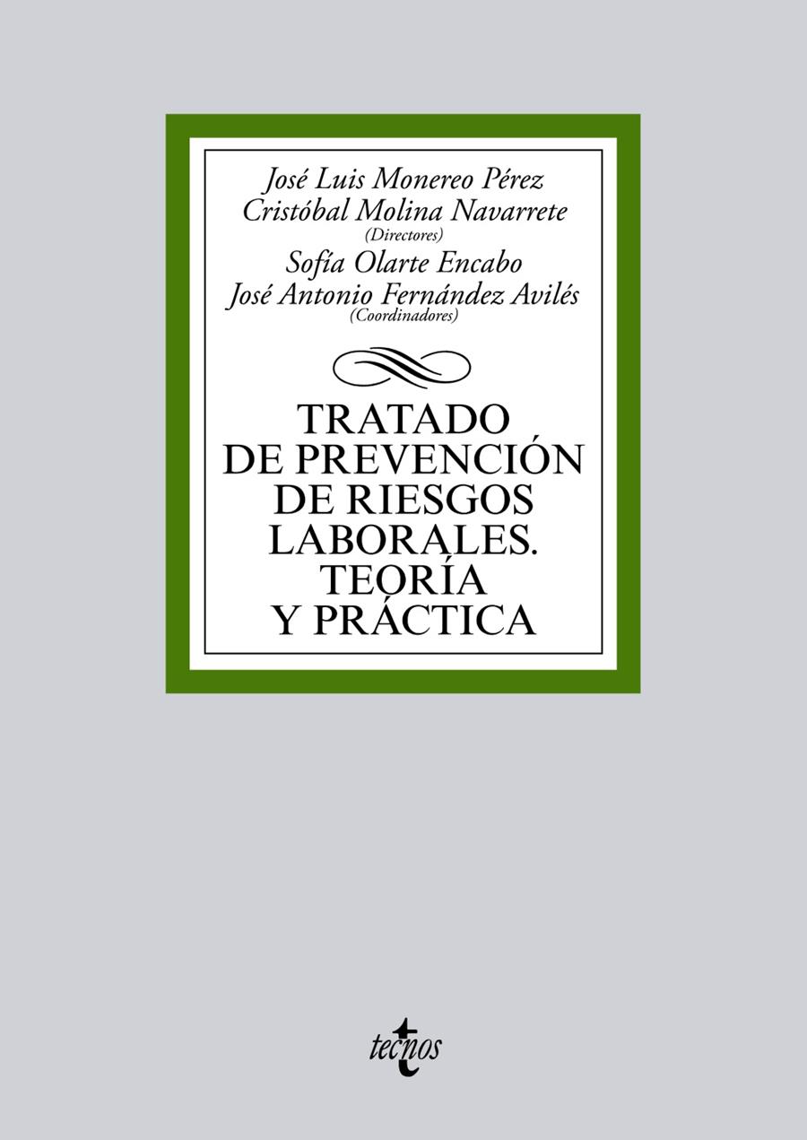TRATADO DE PREVENCIÓN DE RIESGOS LABORALES. TEORÍA Y PRÁCTICA | 9788430965595 | MONEREO PÉREZ, JOSÉ LUIS/MOLINA NAVARRETE, CRISTÓBAL/OLARTE ENCABO, SOFÍA/FERNÁNDEZ AVILÉS, JOSÉ ANT | Galatea Llibres | Librería online de Reus, Tarragona | Comprar libros en catalán y castellano online