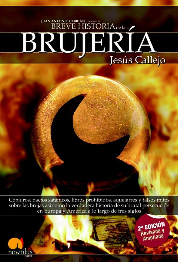 BREVE HISTORIA DE LA BRUJERÍRA | 9788497636469 | CALLEJO CABO, JESÚS | Galatea Llibres | Llibreria online de Reus, Tarragona | Comprar llibres en català i castellà online