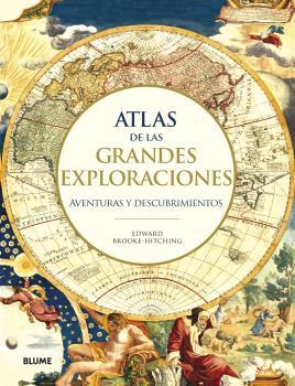 ATLAS DE LAS GRANDES EXPLORACIONES | 9788417757588 | BROOKE HITCHING, EDWARD | Galatea Llibres | Llibreria online de Reus, Tarragona | Comprar llibres en català i castellà online