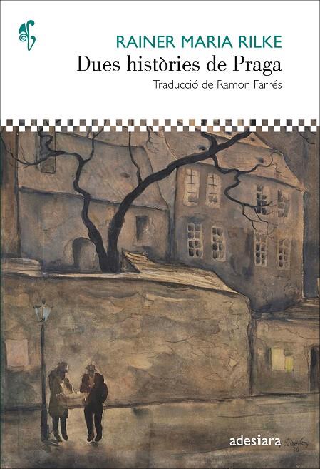 DUES HISTÒRIES DE PRAGA | 9788416948468 | RILKE, RAINER MARIA | Galatea Llibres | Llibreria online de Reus, Tarragona | Comprar llibres en català i castellà online