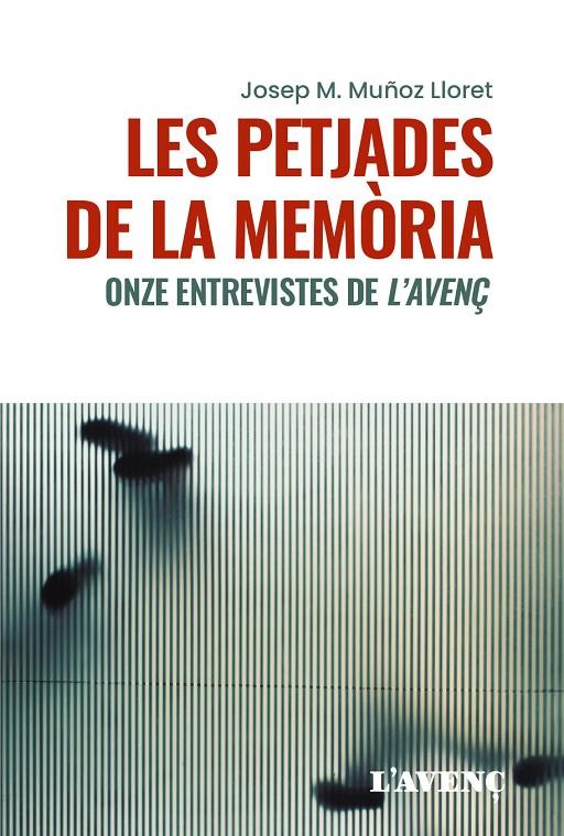 LES PETJADES DE LA MEMORIA | 9788418680397 | MUÑOZ LLORET, JOSEP M | Galatea Llibres | Llibreria online de Reus, Tarragona | Comprar llibres en català i castellà online
