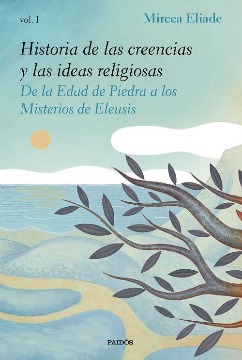 HISTORIA DE LAS CREENCIAS Y LAS IDEAS RELIGIOSAS I | 9788449335983 | ELIADE, MIRCEA | Galatea Llibres | Llibreria online de Reus, Tarragona | Comprar llibres en català i castellà online