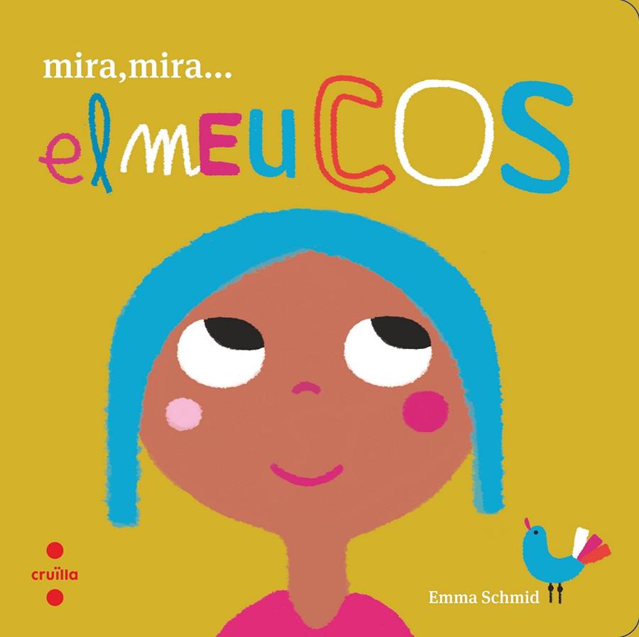MIRA MIRA EL MEU COS | 9788466146654 | SCHMID, EMMA | Galatea Llibres | Llibreria online de Reus, Tarragona | Comprar llibres en català i castellà online