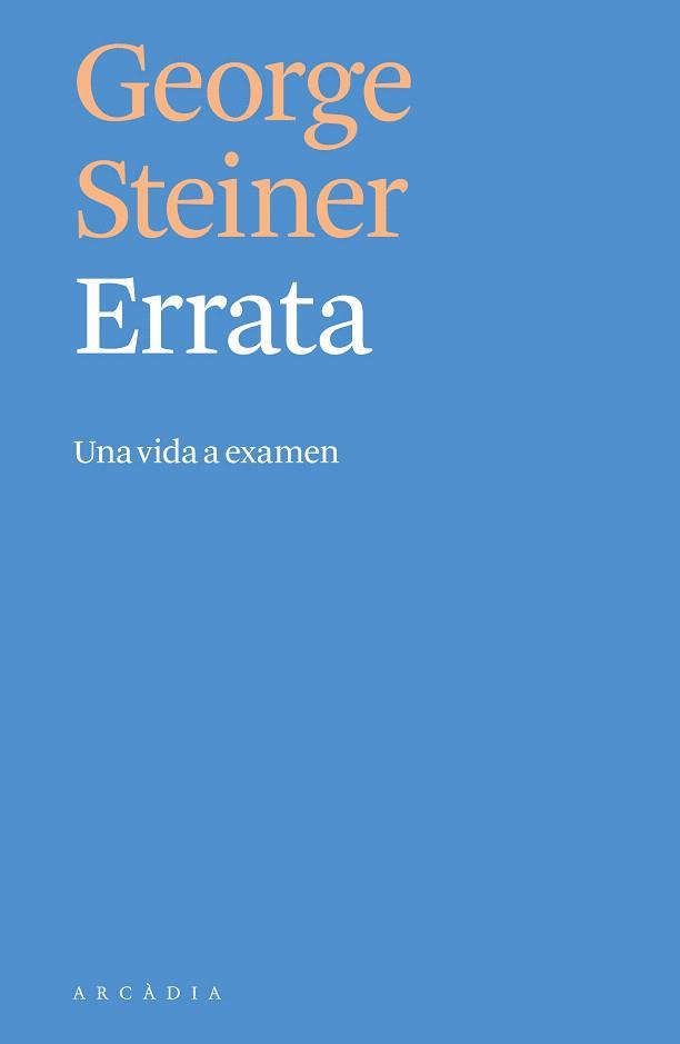 ERRATA | 9788494820519 | STEINER, GEORGE | Galatea Llibres | Llibreria online de Reus, Tarragona | Comprar llibres en català i castellà online