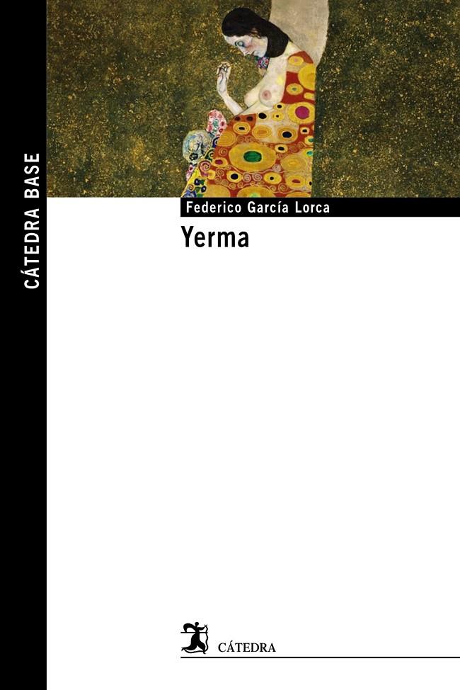 YERMA | 9788437640006 | GARCÍA LORCA, FEDERICO | Galatea Llibres | Llibreria online de Reus, Tarragona | Comprar llibres en català i castellà online