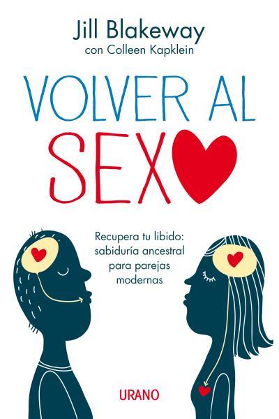 VOLVER AL SEXO | 9788479537975 | BLAKEWAY, JILL | Galatea Llibres | Llibreria online de Reus, Tarragona | Comprar llibres en català i castellà online