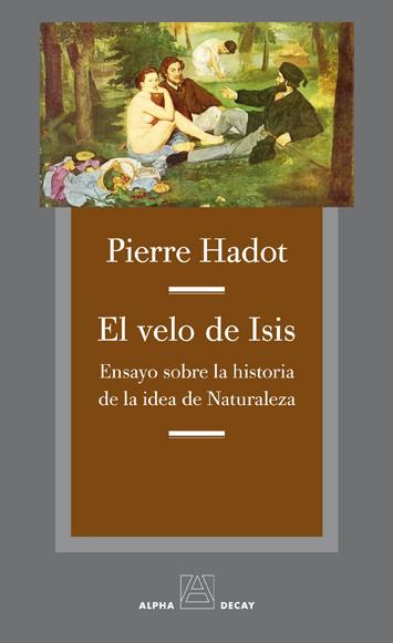 EL VELO DE ISIS | 9788492837885 | HADOT, PIERRE | Galatea Llibres | Llibreria online de Reus, Tarragona | Comprar llibres en català i castellà online