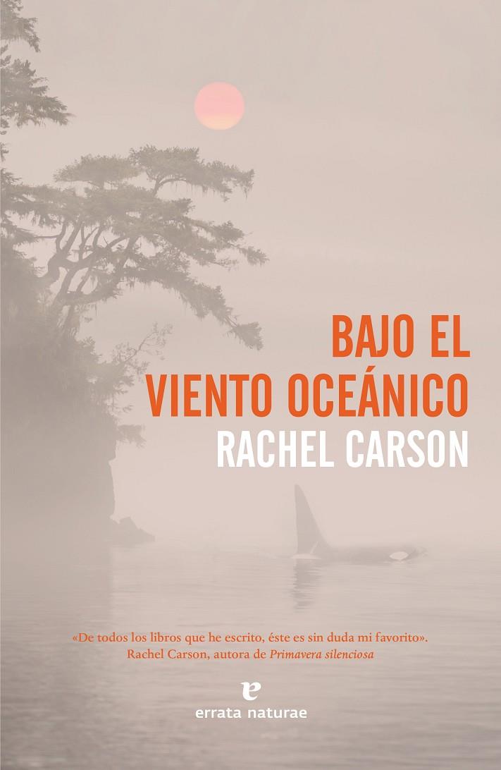 BAJO EL VIENTO OCEANICO | 9788417800109 | CARSON, RACHEL | Galatea Llibres | Llibreria online de Reus, Tarragona | Comprar llibres en català i castellà online