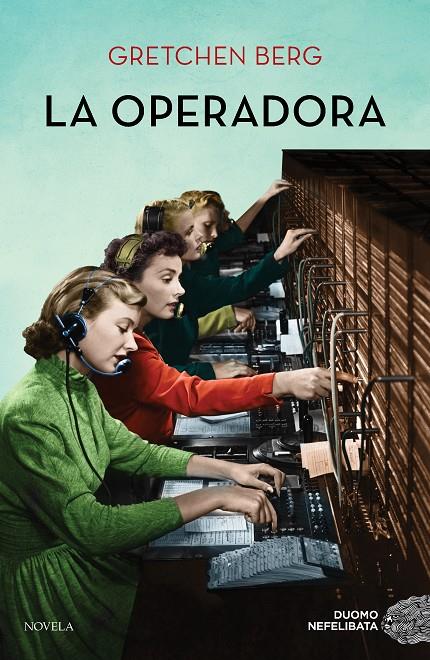 LA OPERADORA | 9788417761585 | BERG, GRETCHEN | Galatea Llibres | Llibreria online de Reus, Tarragona | Comprar llibres en català i castellà online