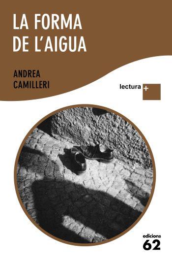 FORMA DE L'AIGUA LECTURA PLUS | 9788429765373 | CAMILLERI, ANDREA | Galatea Llibres | Llibreria online de Reus, Tarragona | Comprar llibres en català i castellà online