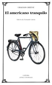 EL AMERICANO TRANQUILO | 9788437630106 | GREENE, GRAHAM | Galatea Llibres | Llibreria online de Reus, Tarragona | Comprar llibres en català i castellà online