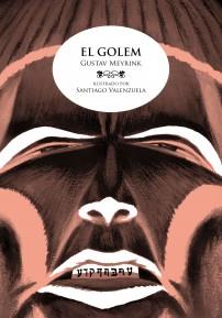 GOLEM, EL | 9788492769513 | MEYRINK, GUSTAV - SANTIAGO VALENZUELA | Galatea Llibres | Llibreria online de Reus, Tarragona | Comprar llibres en català i castellà online
