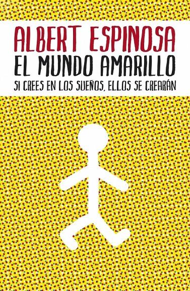 EL MUNDO AMARILLO | 9788425342004 | ESPINOSA, ALBERT | Galatea Llibres | Llibreria online de Reus, Tarragona | Comprar llibres en català i castellà online