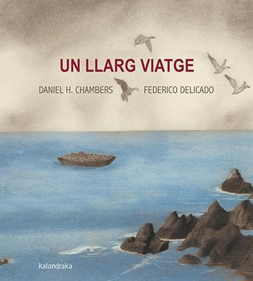 UN LLARG VIATGE | 9788416804566 | HERNÁNDEZ, DANIEL | Galatea Llibres | Llibreria online de Reus, Tarragona | Comprar llibres en català i castellà online