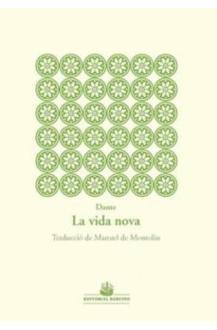 LA VIDA NOVA | 9788472268623 | ALIGHIERI, DANTE | Galatea Llibres | Llibreria online de Reus, Tarragona | Comprar llibres en català i castellà online