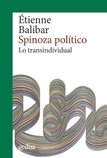 SPINOZA POLÍTICO | 9788418525155 | BALIBAR, ÉTIENNE | Galatea Llibres | Llibreria online de Reus, Tarragona | Comprar llibres en català i castellà online