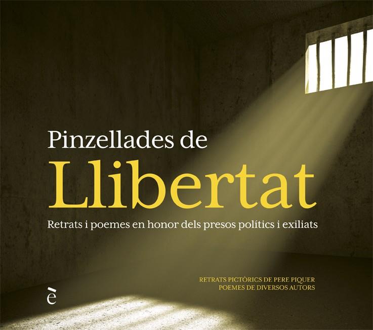 PINZELLADES DE LLIBERTAT | 9788441232303 | PIQUER, PERE | Galatea Llibres | Llibreria online de Reus, Tarragona | Comprar llibres en català i castellà online