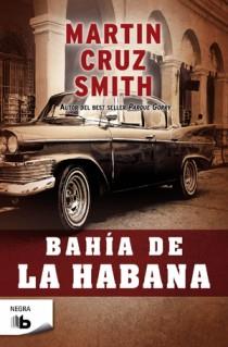 BAHÍA DE LA HABANA | 9788498726817 | SMITH, MARTIN CRUZ | Galatea Llibres | Llibreria online de Reus, Tarragona | Comprar llibres en català i castellà online