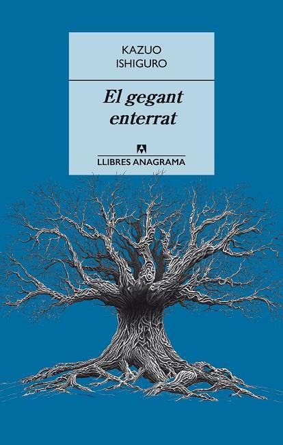 EL GEGANT ENTERRAT | 9788433915405 | ISHIGURO, KAZUO | Galatea Llibres | Llibreria online de Reus, Tarragona | Comprar llibres en català i castellà online
