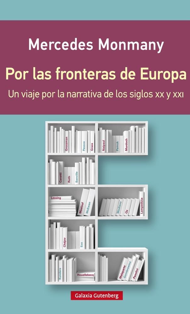 POR LAS FRONTERAS DE EUROPA- RÚSTICA | 9788416495276 | MONMANY, MERCEDES | Galatea Llibres | Llibreria online de Reus, Tarragona | Comprar llibres en català i castellà online