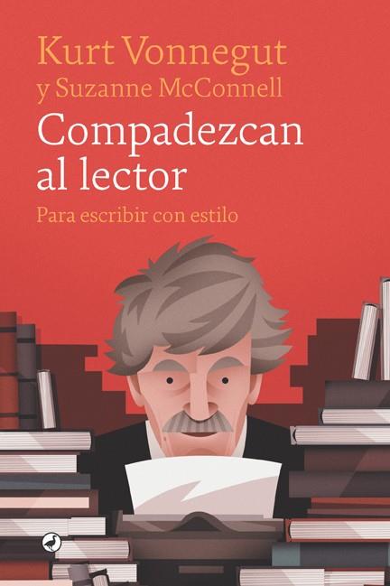 COMPADEZCAN AL LECTOR | 9788418059421 | VONNEGUT, KURT | Galatea Llibres | Llibreria online de Reus, Tarragona | Comprar llibres en català i castellà online