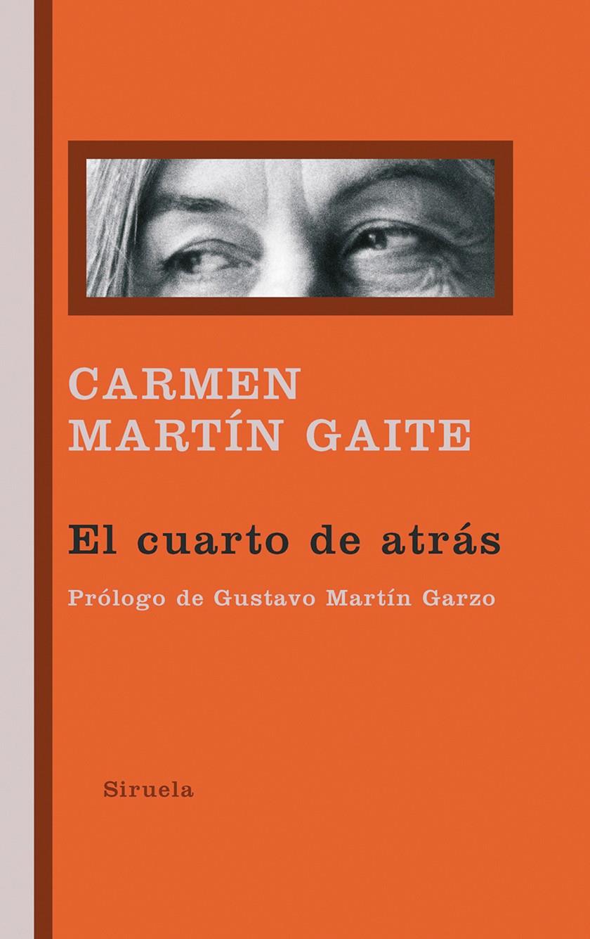 EL CUARTO DE ATRÁS | 9788416638499 | MARTÍN GAITE, CARMEN | Galatea Llibres | Llibreria online de Reus, Tarragona | Comprar llibres en català i castellà online