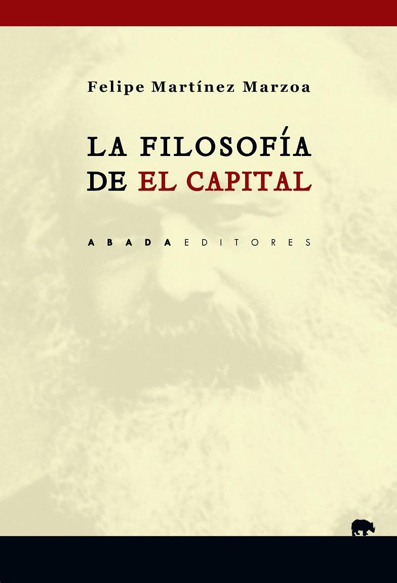 LA FILOSOFíA DE "EL CAPITAL" | 9788417301002 | MARTíNEZ MARZOA, FELIPE | Galatea Llibres | Llibreria online de Reus, Tarragona | Comprar llibres en català i castellà online
