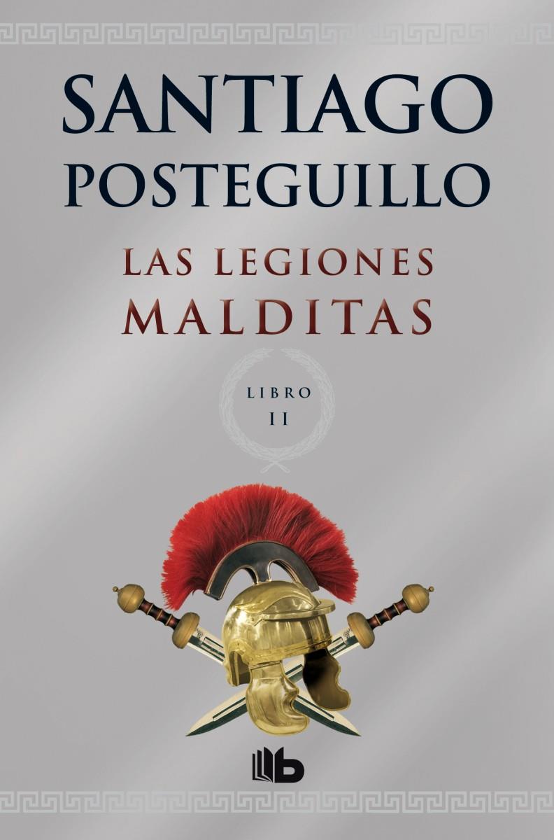 LAS LEGIONES MALDITAS | 9788498729689 | POSTEGUILLO, SANTIAGO | Galatea Llibres | Llibreria online de Reus, Tarragona | Comprar llibres en català i castellà online