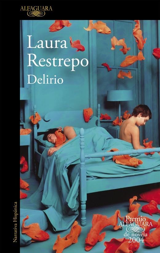 DELIRIO | 9788420401751 | RESTREPO, LAURA | Galatea Llibres | Llibreria online de Reus, Tarragona | Comprar llibres en català i castellà online