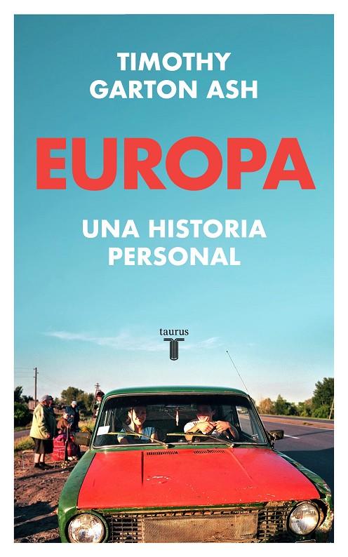 EUROPA | 9788430624645 | GARTON ASH, TIMOTHY | Galatea Llibres | Llibreria online de Reus, Tarragona | Comprar llibres en català i castellà online