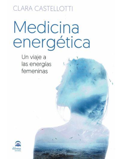 MEDICINA ENERGETICA | 9788498274417 | CASTELLOTTI, CLARA | Galatea Llibres | Llibreria online de Reus, Tarragona | Comprar llibres en català i castellà online