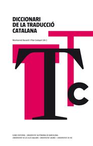 DICCIONARI DE LA TRADUCCIO CATALANA | 9788497663960 | BACARDI, MONTSERRAT | Galatea Llibres | Librería online de Reus, Tarragona | Comprar libros en catalán y castellano online