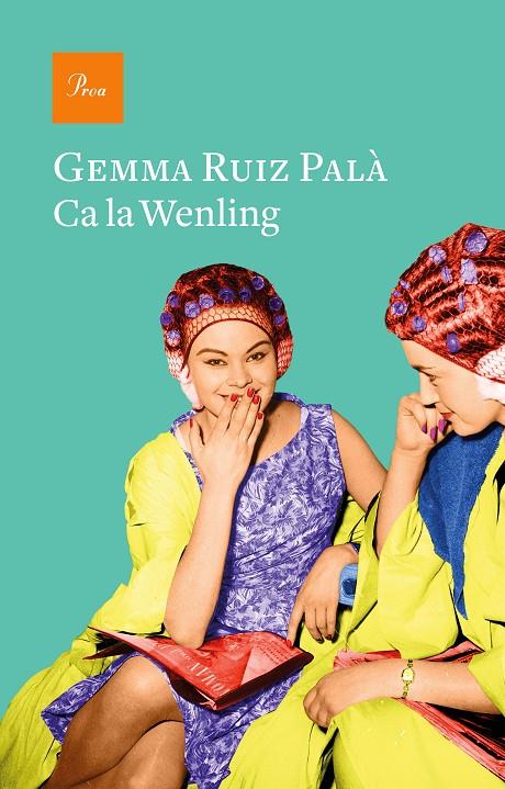 CA LA WENLING | 9788475888200 | RUIZ PALÀ, GEMMA | Galatea Llibres | Librería online de Reus, Tarragona | Comprar libros en catalán y castellano online