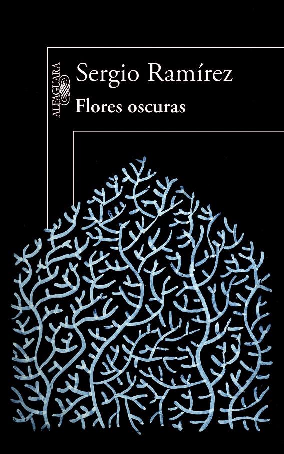 FLORES OSCURAS | 9788420414058 | RAMÍREZ, SERGIO | Galatea Llibres | Llibreria online de Reus, Tarragona | Comprar llibres en català i castellà online