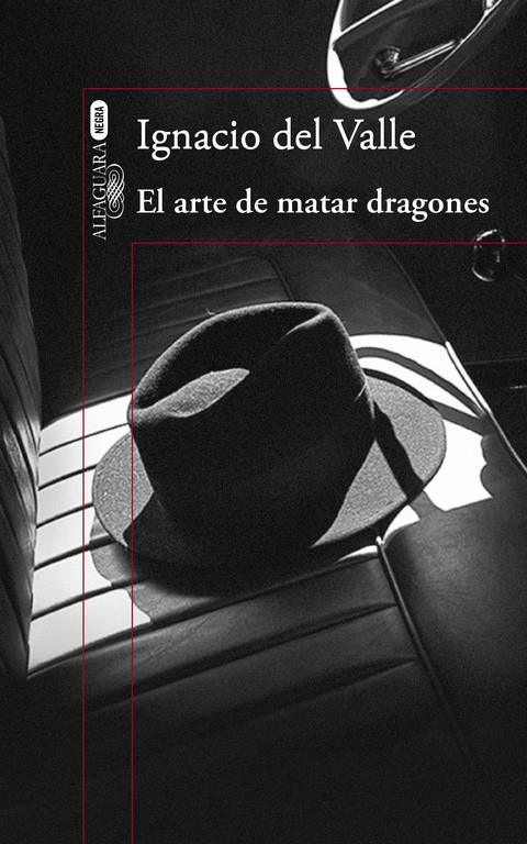 EL ARTE DE MATAR DRAGONES (CAPITÁN ARTURO ANDRADE 1) | 9788420419404 | DEL VALLE, IGNACIO | Galatea Llibres | Llibreria online de Reus, Tarragona | Comprar llibres en català i castellà online