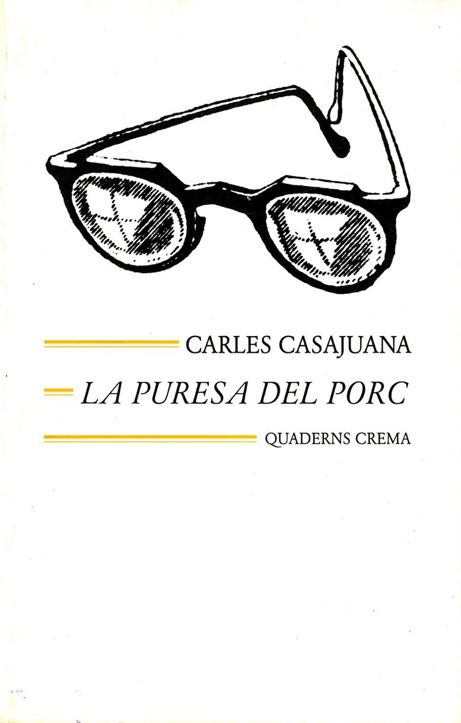 PURESA DEL PORC, LA | 9788477270522 | CASAJUANA, CARLES | Galatea Llibres | Llibreria online de Reus, Tarragona | Comprar llibres en català i castellà online