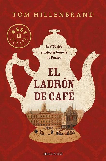 EL LADRÓN DE CAFÉ | 9788466349680 | HILLENBRAND, TOM | Galatea Llibres | Llibreria online de Reus, Tarragona | Comprar llibres en català i castellà online