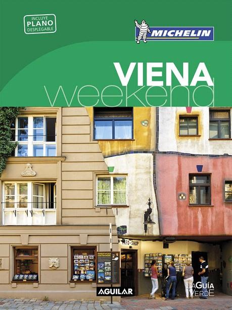 VIENA (LA GUíA VERDE WEEKEND 2018) | 9788403517967 | MICHELIN | Galatea Llibres | Llibreria online de Reus, Tarragona | Comprar llibres en català i castellà online