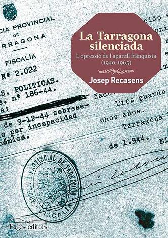 LA TARRAGONA SILENCIADA | 9788499755243 | RECASENS LLORT, JOSEP | Galatea Llibres | Llibreria online de Reus, Tarragona | Comprar llibres en català i castellà online