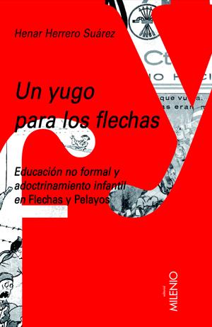 YUGO PARA LOS FLECHAS, UN | 9788497432108 | HERRERO SUAREZ, HERNAN | Galatea Llibres | Llibreria online de Reus, Tarragona | Comprar llibres en català i castellà online