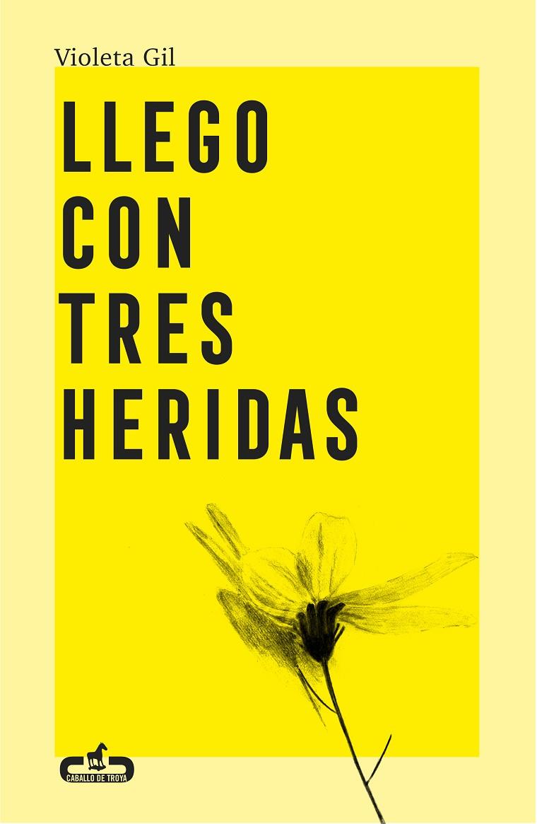 LLEGO CON TRES HERIDAS | 9788417417543 | GIL, VIOLETA | Galatea Llibres | Llibreria online de Reus, Tarragona | Comprar llibres en català i castellà online