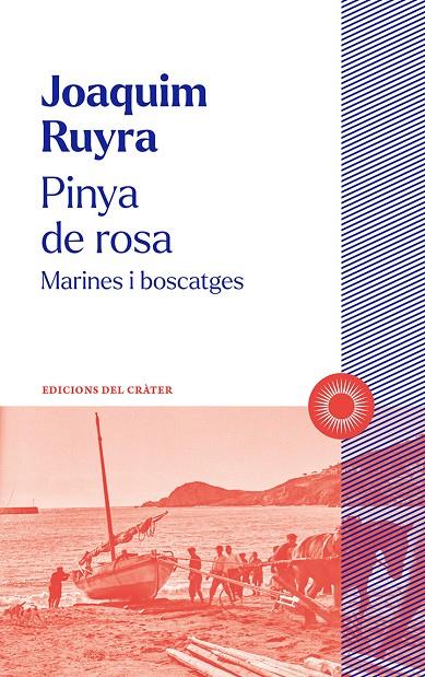PINYA DE ROSA | 9788412828603 | RUYRA, JOAQUIM | Galatea Llibres | Llibreria online de Reus, Tarragona | Comprar llibres en català i castellà online