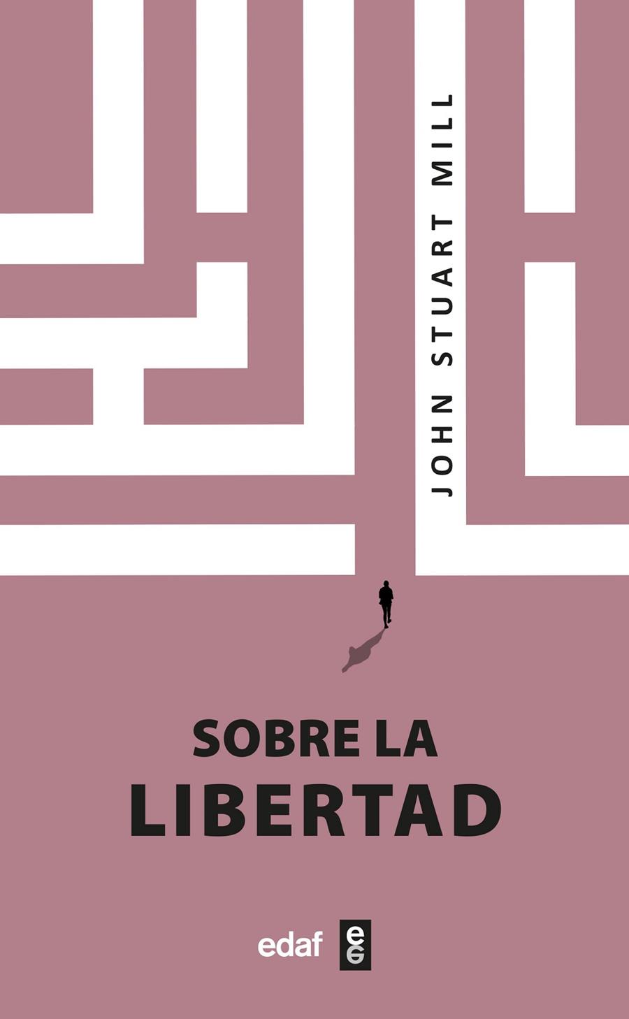 SOBRE LA LIBERTAD | 9788441441620 | MILL, JOHN STUART | Galatea Llibres | Llibreria online de Reus, Tarragona | Comprar llibres en català i castellà online