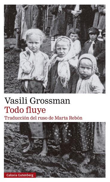 TODO FLUYE- 2023 | 9788419392589 | GROSSMAN, VASILI | Galatea Llibres | Llibreria online de Reus, Tarragona | Comprar llibres en català i castellà online