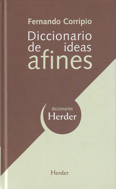 DICCIONARIO DE IDEAS AFINES | 9788425425004 | CORRIPIO, MANUEL | Galatea Llibres | Llibreria online de Reus, Tarragona | Comprar llibres en català i castellà online