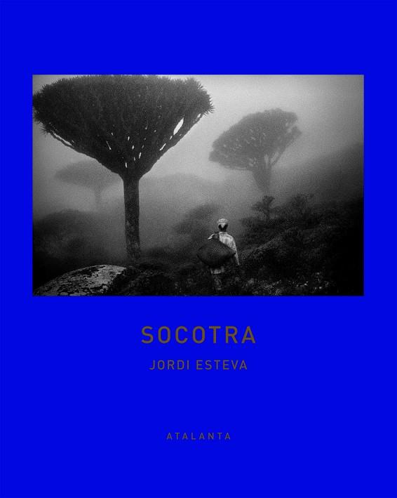 SOCOTRA | 9788494523144 | ESTEVA, JORDI | Galatea Llibres | Llibreria online de Reus, Tarragona | Comprar llibres en català i castellà online