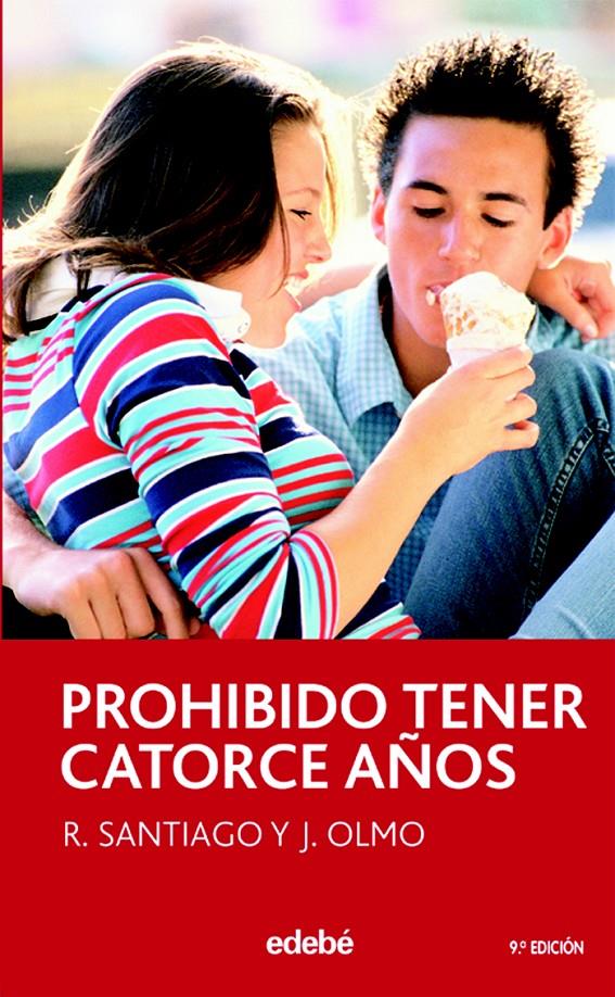 PROHIBIDO TENER CATORCE AÑOS | 9788423676767 | GARCIA SANTIAGO, ROBERTO (1968- ) | Galatea Llibres | Llibreria online de Reus, Tarragona | Comprar llibres en català i castellà online