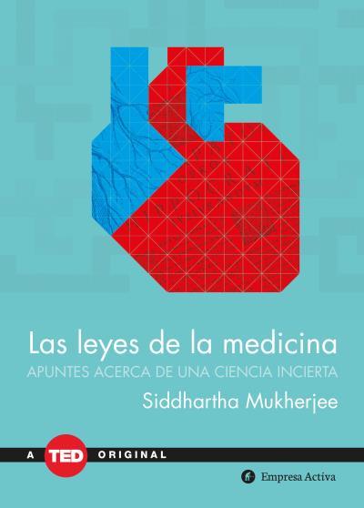 LAS LEYES DE LA MEDICINA | 9788492921775 | MUKHERJEE, SIDDHARTHA | Galatea Llibres | Llibreria online de Reus, Tarragona | Comprar llibres en català i castellà online