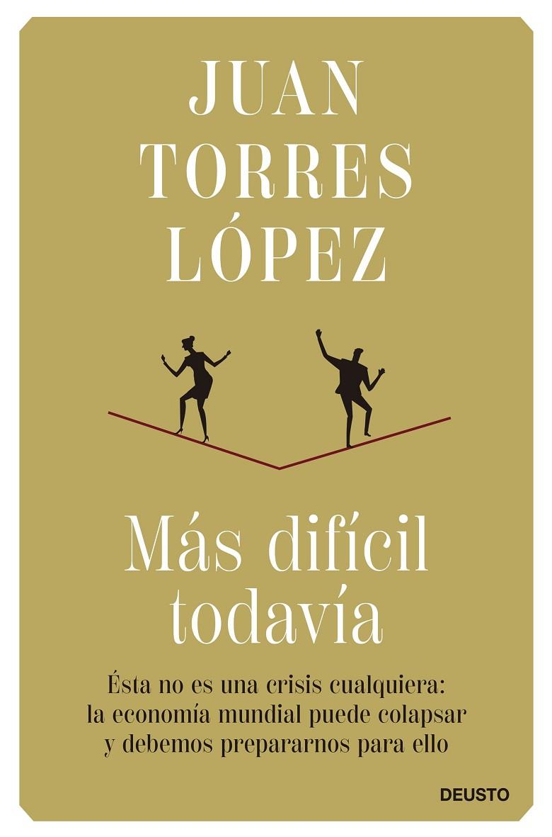 MÁS DIFÍCIL TODAVÍA | 9788423434862 | TORRES LÓPEZ, JUAN | Galatea Llibres | Llibreria online de Reus, Tarragona | Comprar llibres en català i castellà online